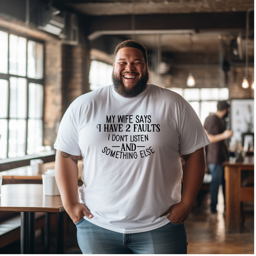 My Wife Says (Men's T-Shirt)