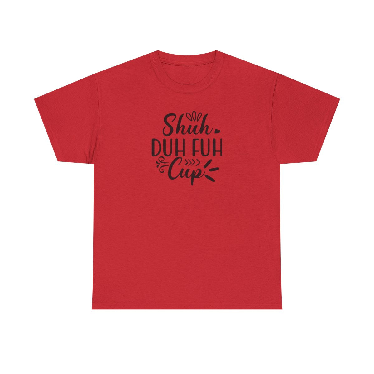 Camiseta unisex para adultos con la copa Shuh Duh Fuh