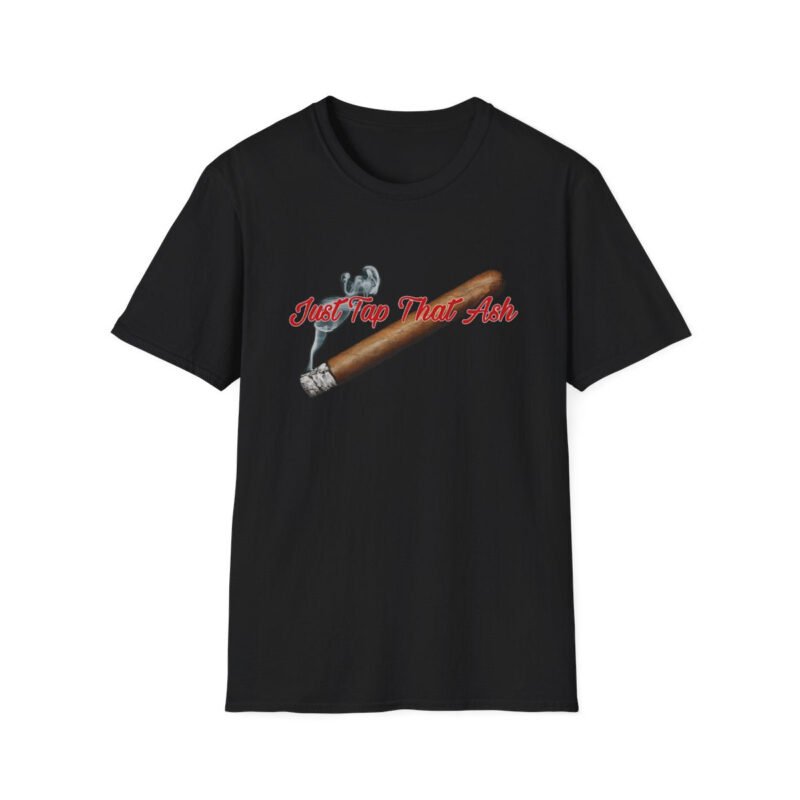 Tap That Ash (Adult Unisex T-Shirt)
